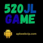 520JL Game Download apk (Rreal Earn) 2026 free